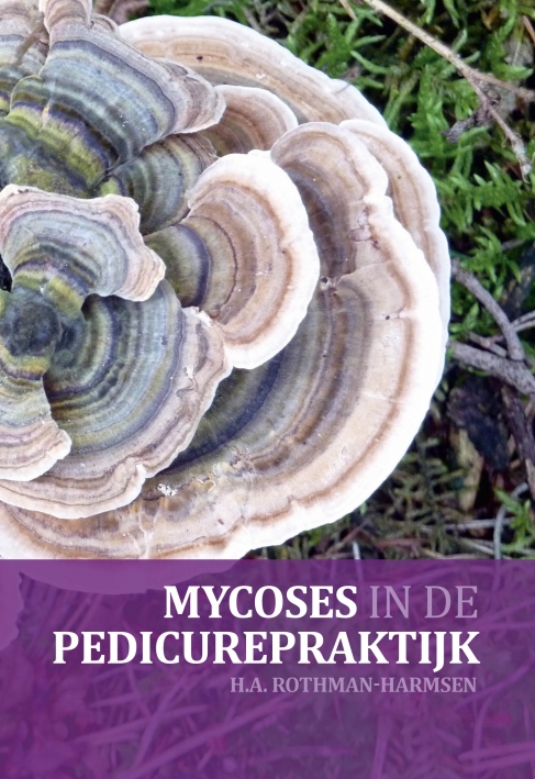 MYCOSES IN DE PEDICURE PRAKTIJK